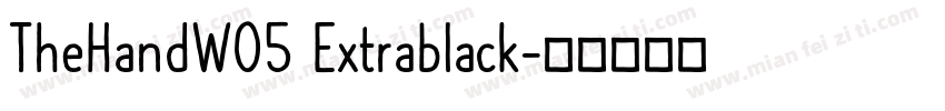 TheHandW05 Extrablack字体转换